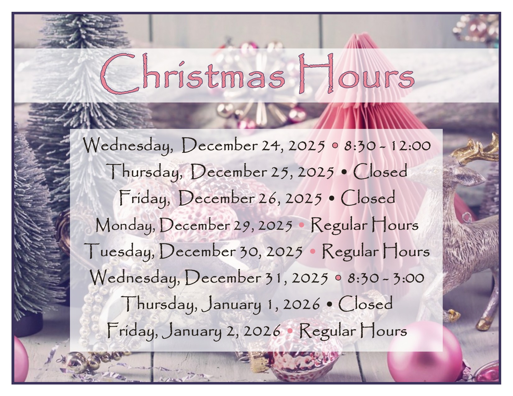 2025 holiday hours